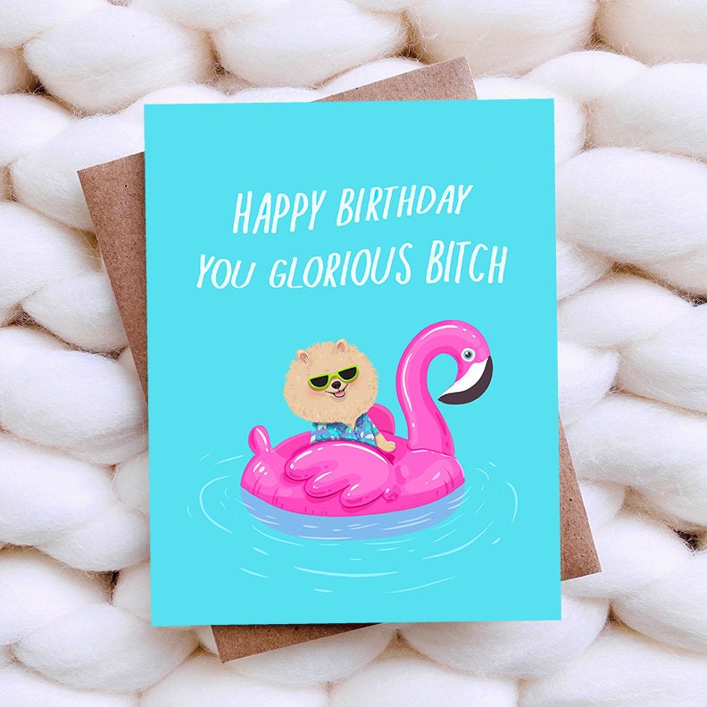 Glorious Birthday B*tch